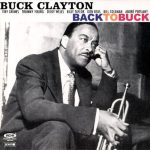 Buck Clayton - Back to Buck: New York-Paris 1946-1949 (2002)