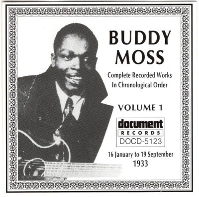 Buddy Moss - Complete Recorded Works In Chronological Order Volume 1 (16 January To 19 September 1933) (1992)
