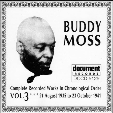 Buddy Moss - Complete Recorded Works In Chronological Order Volume 3 (21 August 1935 To 23 October 1941) (1992)