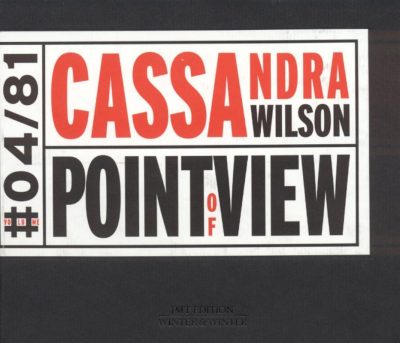 Cassandra Wilson - Point Of View (1986)
