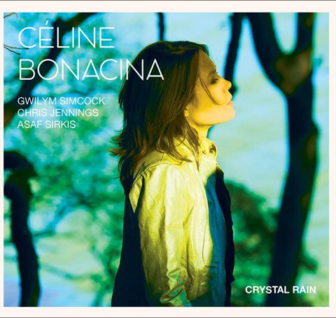 Celine Bonacina Crystal Quartet - Crystal Rain (2016)