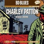 Charley Patton - 1929-1934 (2004)
