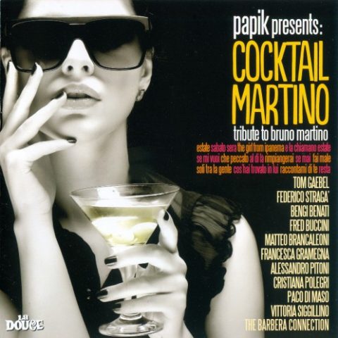 Papik - Papik Presents: Cocktail Martino - Tribute To Bruno Martino (2013)