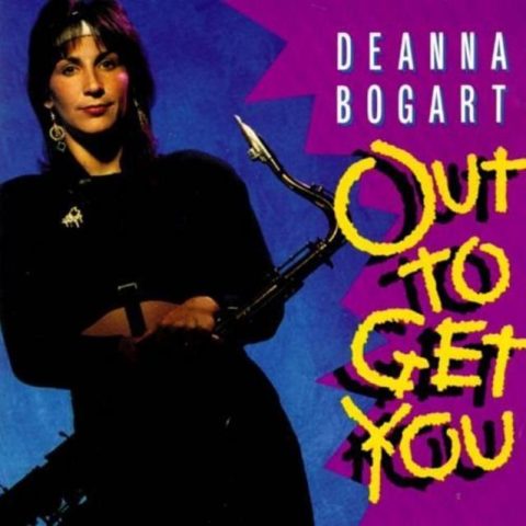 Deanna Bogart - Out To Get You (1991)