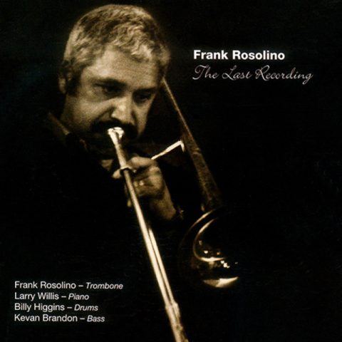 Frank Rosolino - The Last Recording (1978/2006)