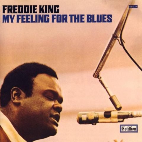 Freddie King - My Feeling For The Blues (1970/1992)