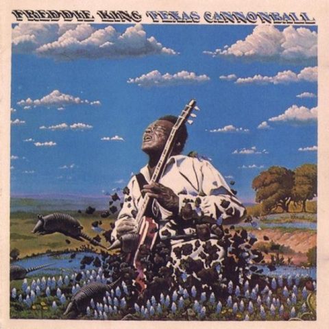 Freddie King - The Texas Cannonball (1972/1991)