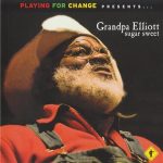 Grandpa Elliott - Sugar Sweet (2009)