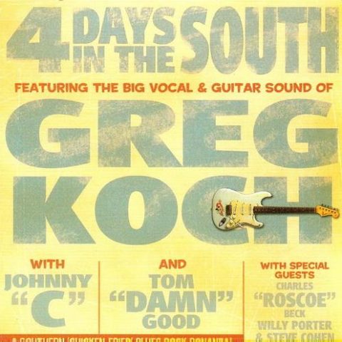Greg Koch - 4 Days In The South (2005)