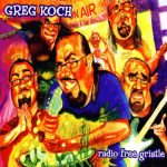 Greg Koch - Radio Free Gristle (2003)