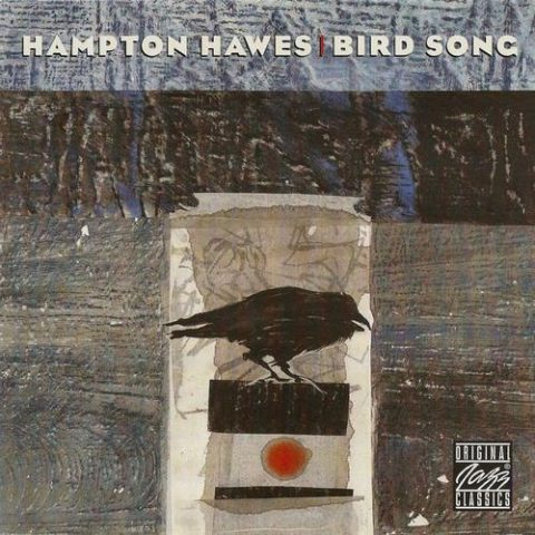 Hampton Hawes - Bird Song (1958/1999)