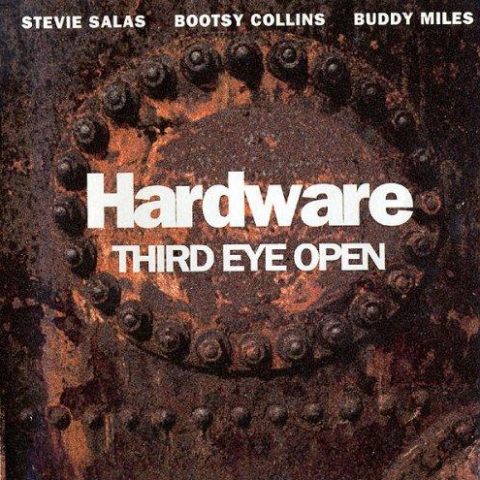 Hardware - Third Eye Open (1992)