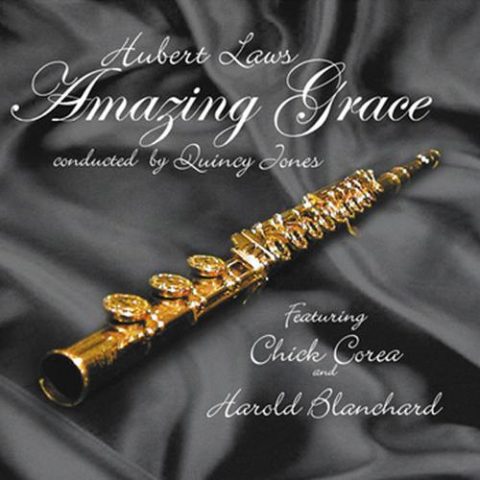 Hubert Laws, Quincy Jones, Chick Corea, Harold Blanchard - Amazing Grace (1995)