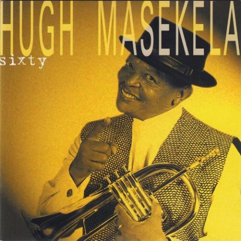 Hugh Masekela - Sixty (1999)