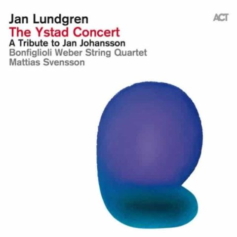 Jan Lundgren - The Ystad Concert - A Tribute To Jan Johansson (2016)