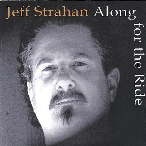 Jeff Strahan - Along for the Ride (2005)