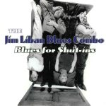 Jim Liban Blues Combo - Blues For Shut-ins (1999)