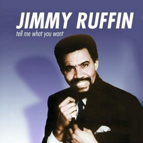 Jimmy Ruffin - Tell Me What You Want (2005)