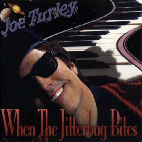 Joe Turley - When The Jitterbug Bites (2000)