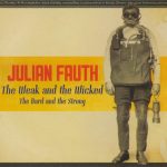 Julian Fauth - The Weak And The Wicked (2017)