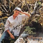 June Christy - Gone For The Day / Fair And Warmer (1998)