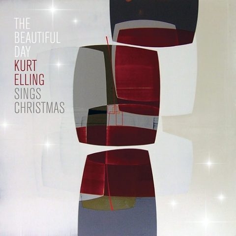 Kurt Elling - The Beautiful Day: Kurt Elling Sings Christmas (2016)