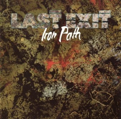 Last Exit - Iron Path (1998)