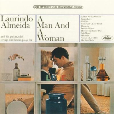 Laurindo Almeida - A Man and a Woman (1967/2011)