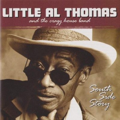 Little Al Thomas - South Side Story (1999)