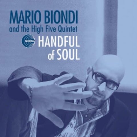 Mario Biondi & The High Five Quintet - Handful Of Soul (2006)