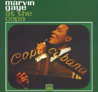 Marvin Gaye - Marvin Gaye At The Copa (1966/2005)