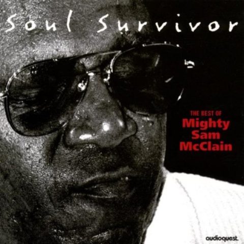Mighty Sam McClain - Soul Survivor (1999)