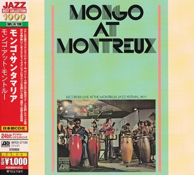 Mongo Santamaria - Mongo At Montreux (1971/2012)