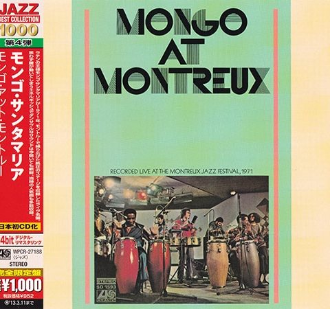 Mongo Santamaria - Mongo At Montreux (1971/2012)