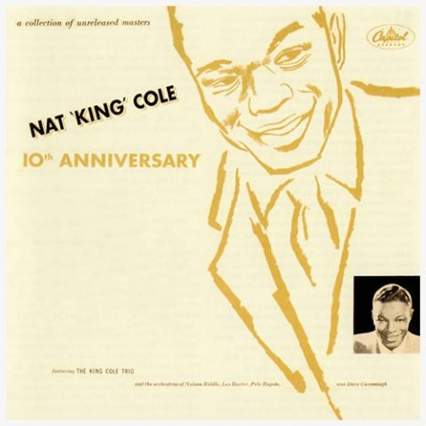 Nat King Cole - 10th Anniversary (1955/2007)