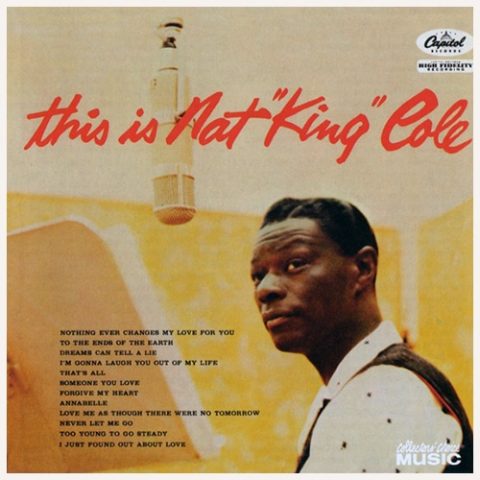 Nat King Cole - This Is Nat “King” Cole (1957/2007)