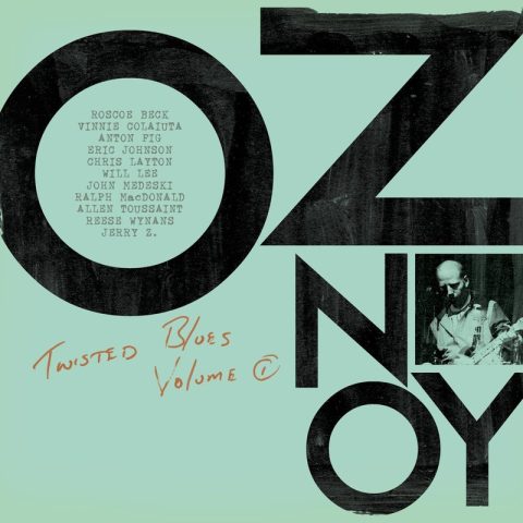 Oz Noy - Twisted Blues: Volume 1 (2011)