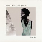 Paolo Fresu Devil Quartet - Desertico (2013)