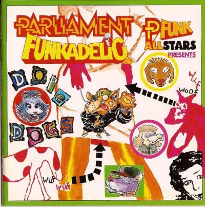 Parliament-Funkadelic & P-funk All Stars - Dope Dogs (1994)
