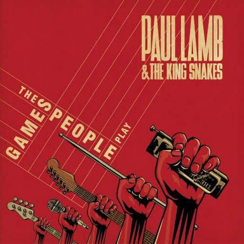 Paul Lamb & The King Snakes - The Games People Play (2012)