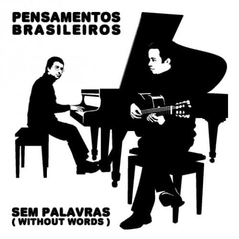 Pensamentos Brasileiros - Without Words / Sem Palavras (2009)