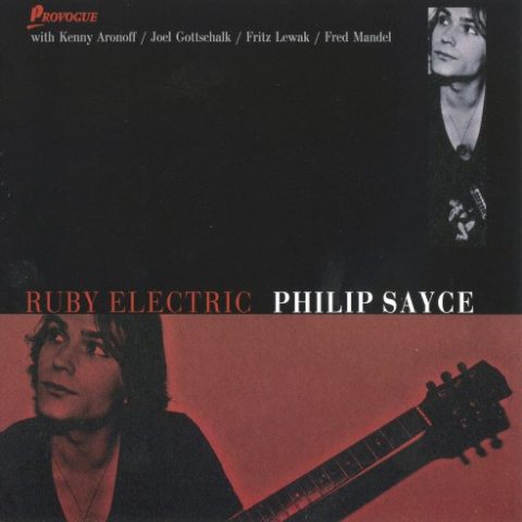 Philip Sayce - Ruby Electric (2011)