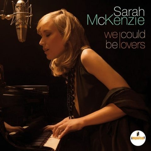 Sarah McKenzie - We Could Be Lovers (2015)