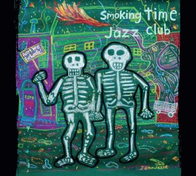 Smoking Time Jazz Club - Ain't We Fortunate! (2017)