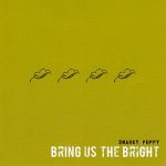 Snarky Puppy - Bring Us the Bright (2008)