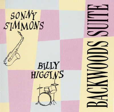 Sonny Simmons & Billy Higgins - Backwoods Suite (1982/1990)