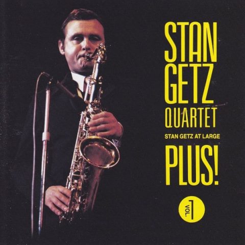 Stan Getz Quartet - At Large Plus! Vol. 1 (1960)