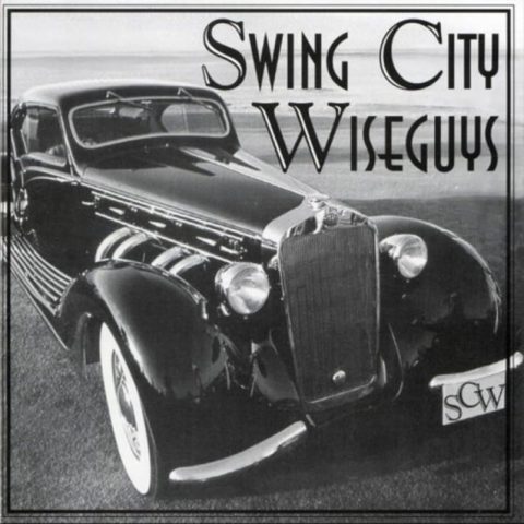 Swing City Wiseguys - Swing City Wiseguys (1999)