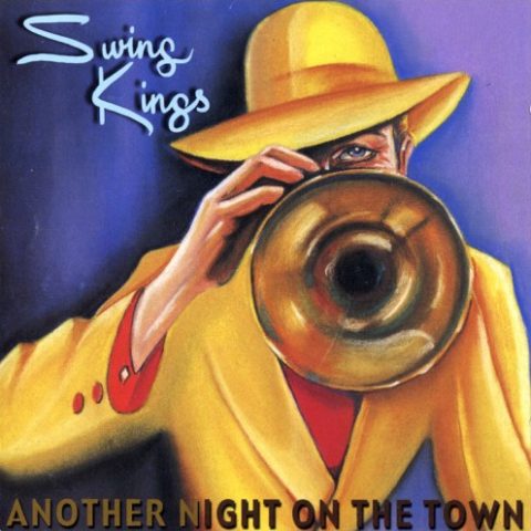 Swing Kings - Another Night on the Town (2000)