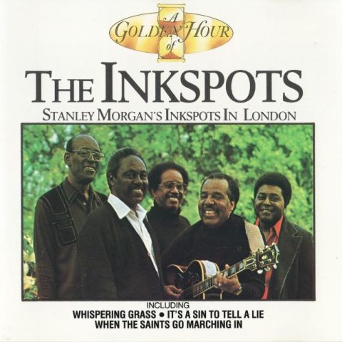 The Inkspots - Stanley Morgan's Inkspots In London (1990)